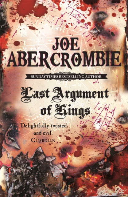 Last Argument Of Kings : Book Three (ISBN: 9780575084162)