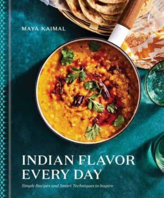 Indian Flavor Every Day : Simple Recipes and Smart Techniques to Inspire (ISBN: 9780593235065)
