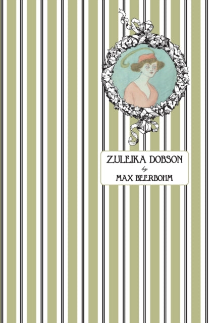 Zuleika Dobson : Or, An Oxford Love Story (ISBN: 9780645244076)
