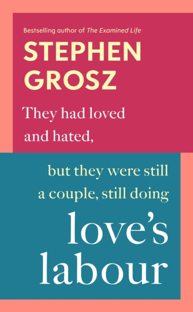 Love’s Labour (ISBN: 9780701188962)