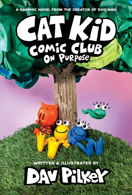 Cat Kid Comic Club 3: On Purpose: A Graphic Novel (Cat Kid Comic Club #3) PB (ISBN: 9780702325403)