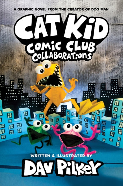 Cat Kid Comic Club 4: Collaborations: from the Creator of Dog Man (ISBN: 9780702326585)