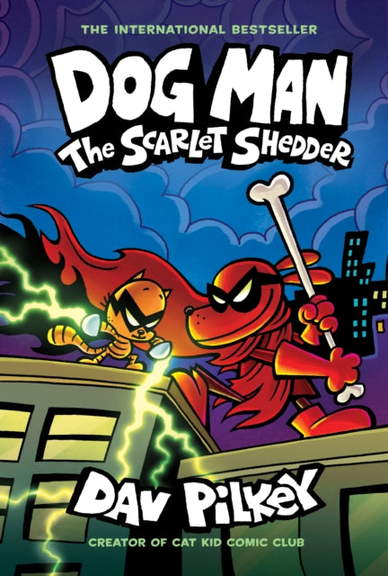 Dog Man: The Scarlet Shedder (Dog Man #12) (ISBN: 9780702340291)