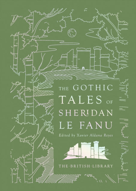 The Gothic Tales of Sheridan Le Fanu (ISBN: 9780712353960)