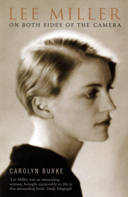 Lee Miller : On Both Sides of the Camera (ISBN: 9780747581192)