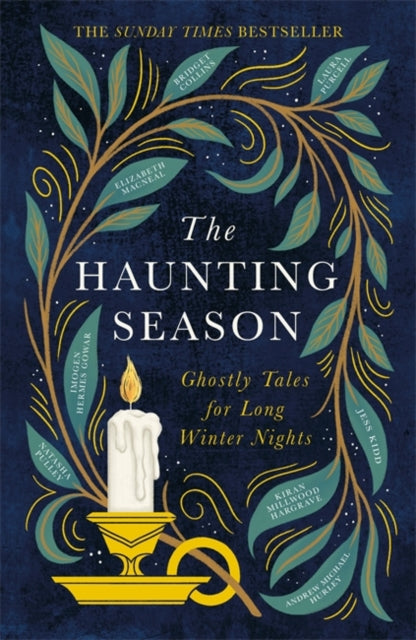 The Haunting Season : The instant Sunday Times bestseller and the perfect companion for winter nights (ISBN: 9780751581973)