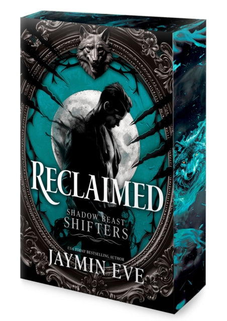 Reclaimed : A Spicy Fated Mates Dark Paranormal Wolf Shifter Romance (ISBN: 9780778306030)