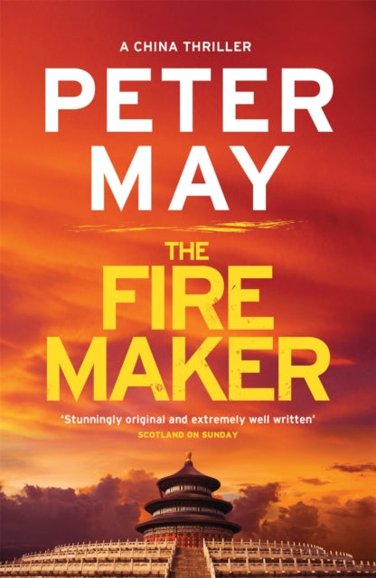 The Firemaker : The explosive crime thriller from the author of The Enzo Files (The China Thrillers Book 1) (ISBN: 9780857053961)