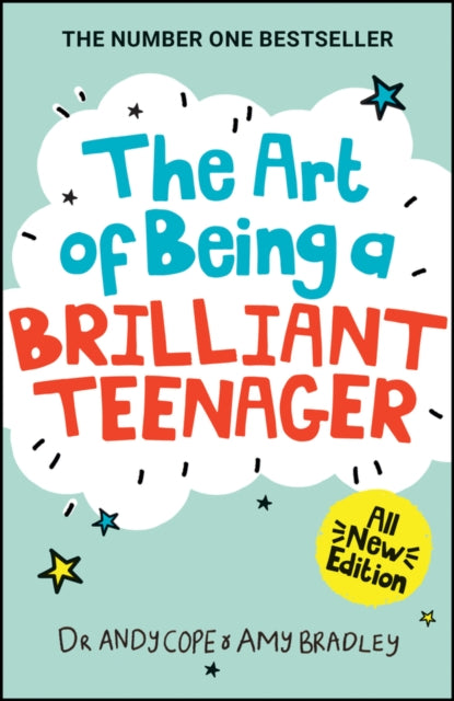 The Art of Being A Brilliant Teenager (ISBN: 9780857089397)