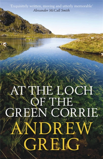 At the Loch of the Green Corrie (ISBN: 9780857381361)