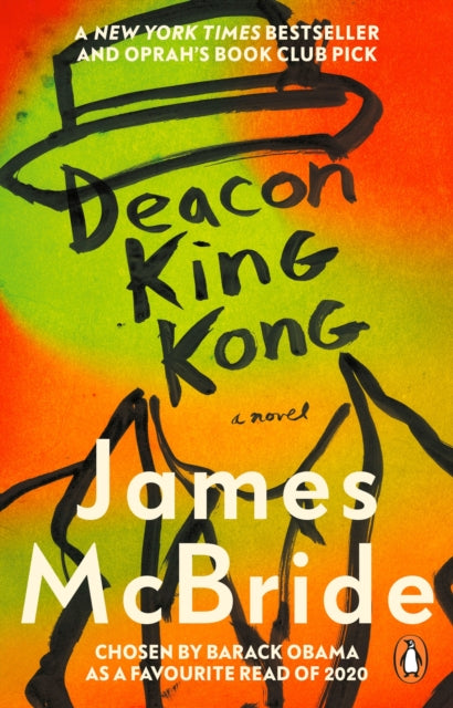 Deacon King Kong : Barack Obama Favourite Read & Oprah's Book Club Pick (ISBN: 9780857527585)