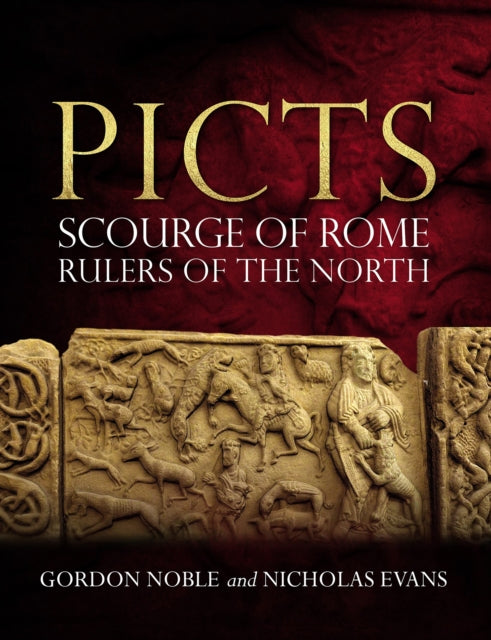 Picts : Scourge of Rome, Rulers of the North (ISBN: 9780859767323)