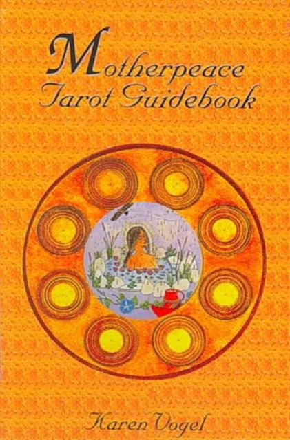 Motherpeace Tarot Guidebook (ISBN: 9780880797474)