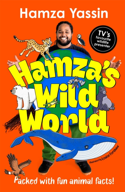 Hamza's Wild World : The essential book for animal fans (ISBN: 9781035032211)