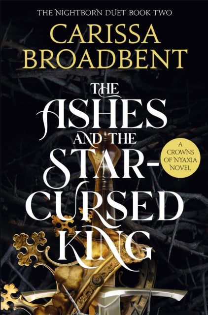 The Ashes and the Star-Cursed King (ISBN: 9781035040988)