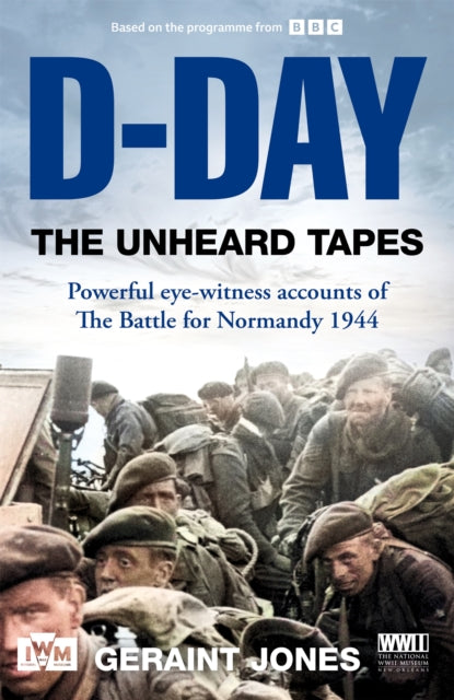 D-Day: The Unheard Tapes (ISBN: 9781035049639)