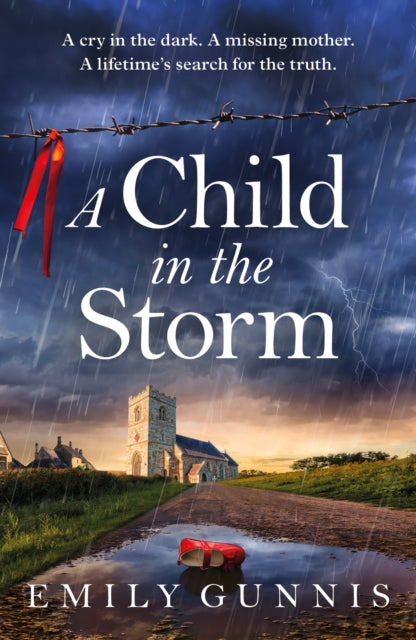 A Child in the Storm : A Mother Locked Away, a Daughter Taken. The Gripping, Emotional Page-turner for 2025 (ISBN: 9781035416813)