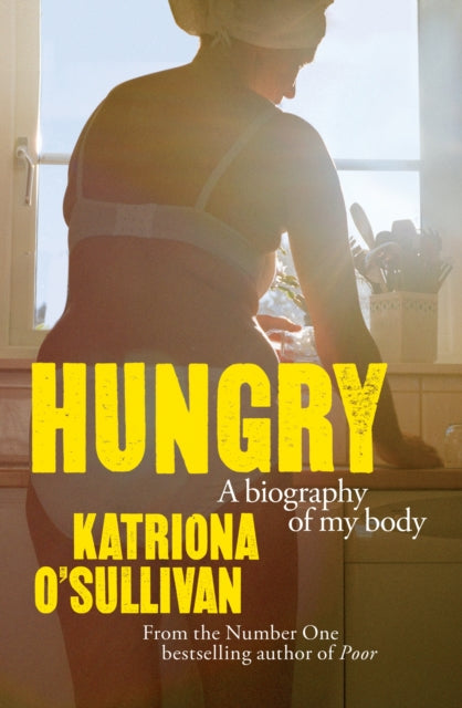 Hungry : A Biography of My Body (ISBN: 9781035427772)