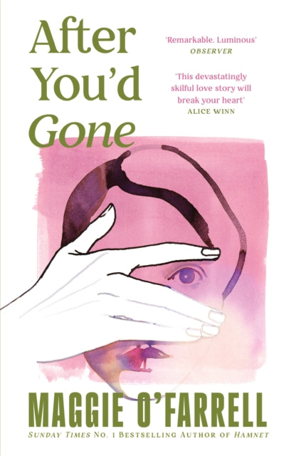 After You'd Gone : From the author of Hamnet - one of the most unforgettable love stories you'll ever read (ISBN: 9781035430062)