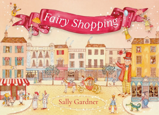 Fairy Shopping : A beautiful gift book from the award-winning author of I, Coriander (ISBN: 9781035909278)