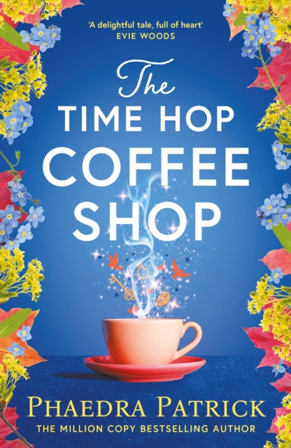 The Time Hop Coffee Shop : The new magical uplifting read perfect to curl up with this autumn (ISBN: 9781035914814)