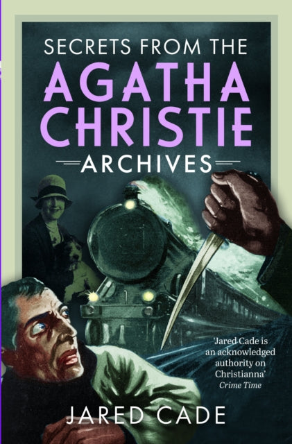 Secrets from the Agatha Christie Archives (ISBN: 9781036107734)
