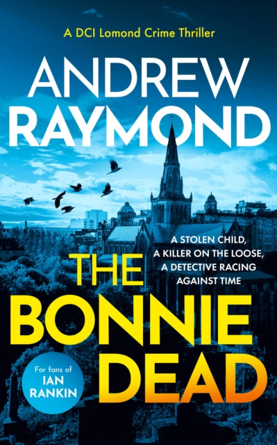 The Bonnie Dead : A Scottish Detective Mystery (ISBN: 9781036705114)