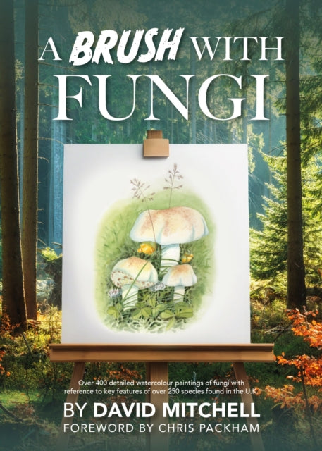 A Brush with Fungi : A Brush with Fungi (ISBN: 9781036910440)
