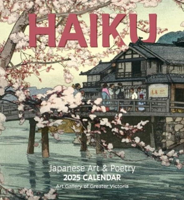 Haiku: Japanese Art and Poetry 2025 Wall Calendar (ISBN: 9781087509389)