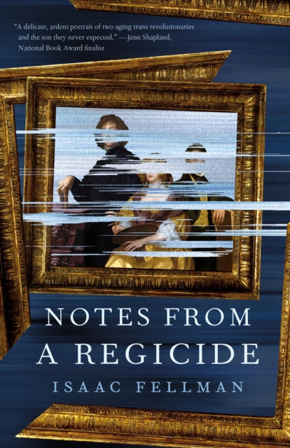 Notes from a Regicide (ISBN: 9781250329103)