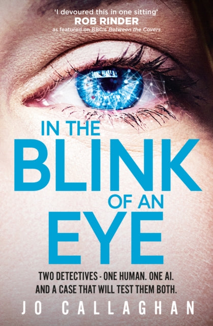 In The Blink of An Eye : Winner of the Theakstons Crime Novel of the Year and the CWA New Blood Dagger (ISBN: 9781398511194)