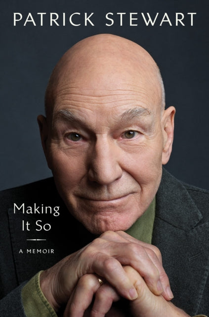 Making It So : A Memoir (ISBN: 9781398512948)