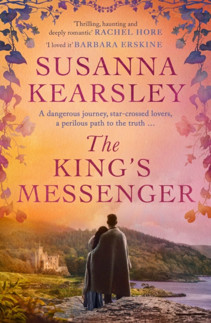 The King's Messenger : A story of justice, honour, truth and love – and survival against impossible odds… (ISBN: 9781398514393)
