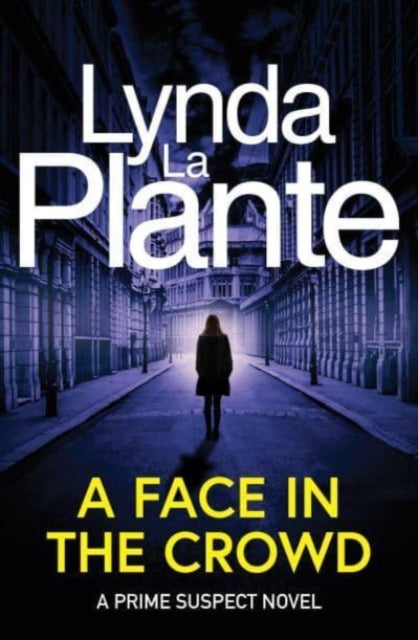 Prime Suspect 2: A Face in the Crowd : 30th anniversary edition (ISBN: 9781398518612)