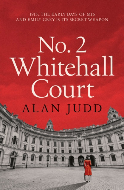 No. 2 Whitehall Court : THE NEW SPY THRILLER FROM THE MASTER OF THE GENRE (ISBN: 9781398520592)