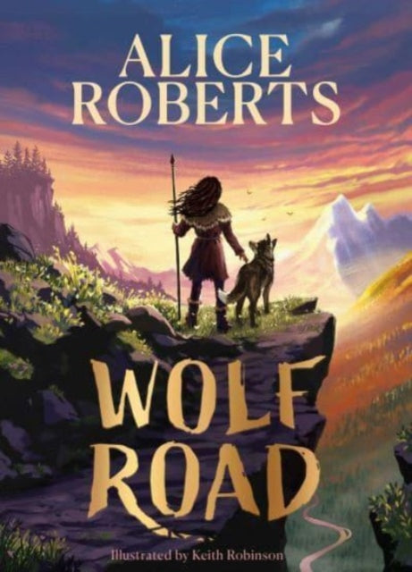 Wolf Road : The Times Children's Book of the Week (ISBN: 9781398521339)