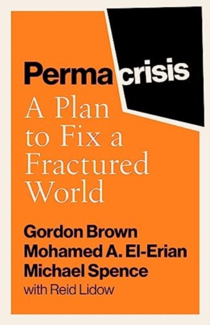 Permacrisis : A Plan to Fix a Fractured World (ISBN: 9781398525610)