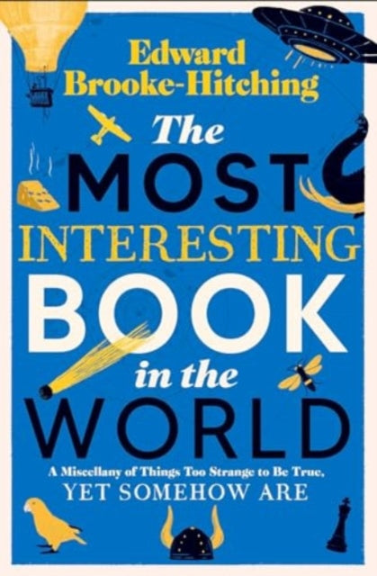 The Most Interesting Book in the World (ISBN: 9781398532373)