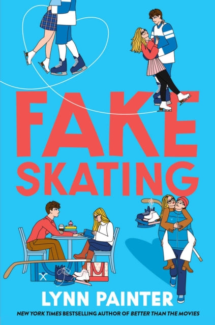 Fake Skating : From the no. 1 bestselling author of Better than the Movies (ISBN: 9781398537866)