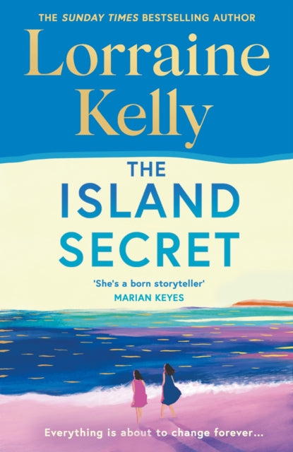 The Island Secret : The heartstopping new novel from beloved bestselling author and national treasure Lorraine Kelly (ISBN: 9781398714502)