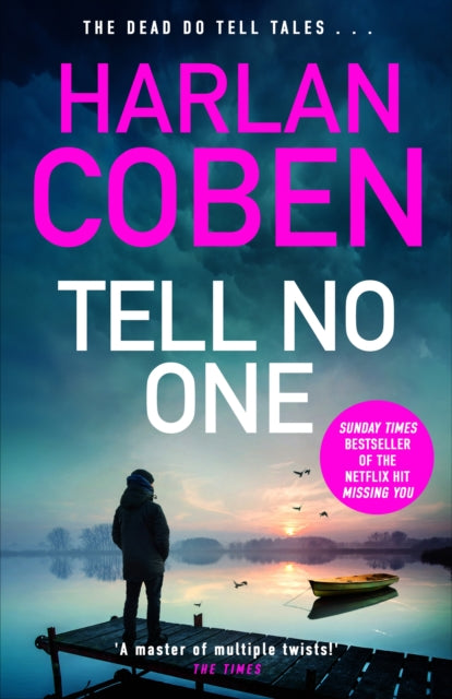Tell No One : From the Number One bestselling creator of the hit Netflix series Missing You (ISBN: 9781398725683)