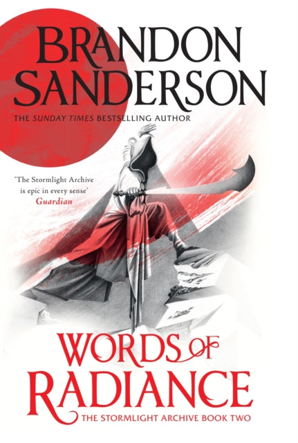Words of Radiance : The Stormlight Archive Book Two (ISBN: 9781399622073)