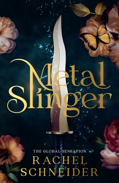 Metal Slinger : The must read romantasy BookTok sensation everyone is talking about! (ISBN: 9781399633970)