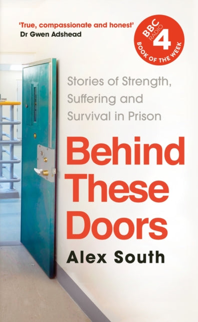 Behind these Doors : As heard on Radio 4 Book of the Week (ISBN: 9781399707558)