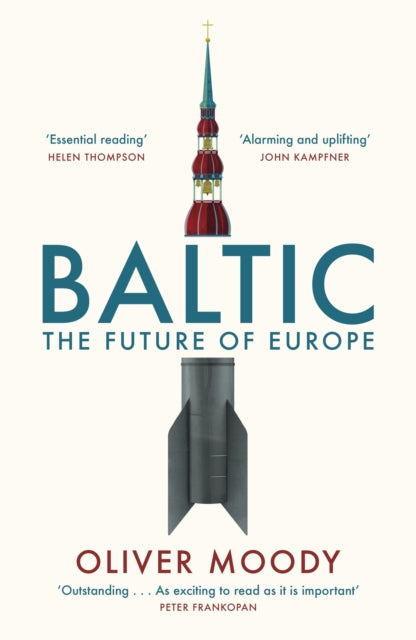 Baltic : The Future of Europe (ISBN: 9781399814270)