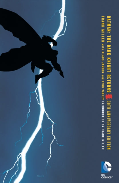 Batman: The Dark Knight Returns 30th Anniversary Edition (ISBN: 9781401263119)