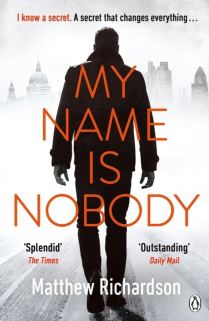 My Name Is Nobody : BESTSELLING AUTHOR OF THE SCARLET PAPERS: THE TIMES THRILLER OF THE YEAR 2023 (ISBN: 9781405924795)