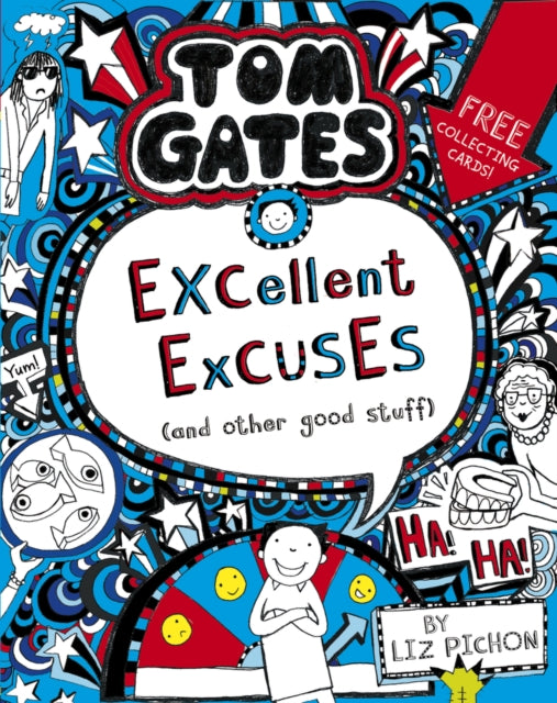 Tom Gates: Excellent Excuses (And Other Good Stuff (ISBN: 9781407193441)