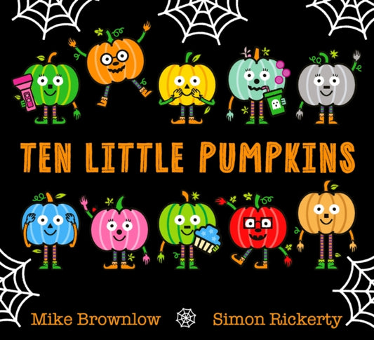 Ten Little Pumpkins : The perfect picture book for Halloween (ISBN: 9781408366684)