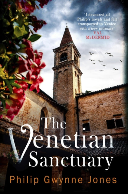 The Venetian Sanctuary : A gripping, atmospheric thriller set in the beautiful and secretive islands of Venice (ISBN: 9781408715383)